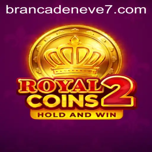 Descubra o Mundo de RoyalCoins2: Aventura e Estratégia com BrancaDeneve777
